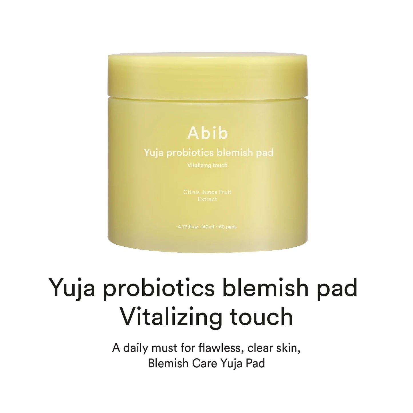 [Abib] Yuja probiotics blemish pad Vitalizing touch - 140ml. 60 pads