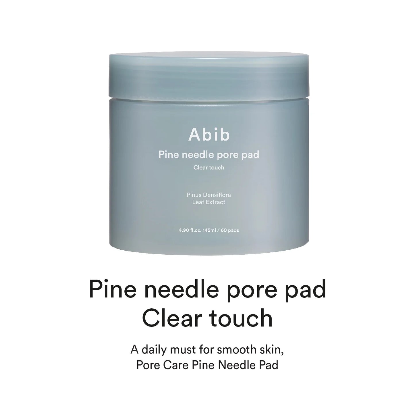 [Abib] Pine needle pore pad Clear touch - 145ml. 60 pads
